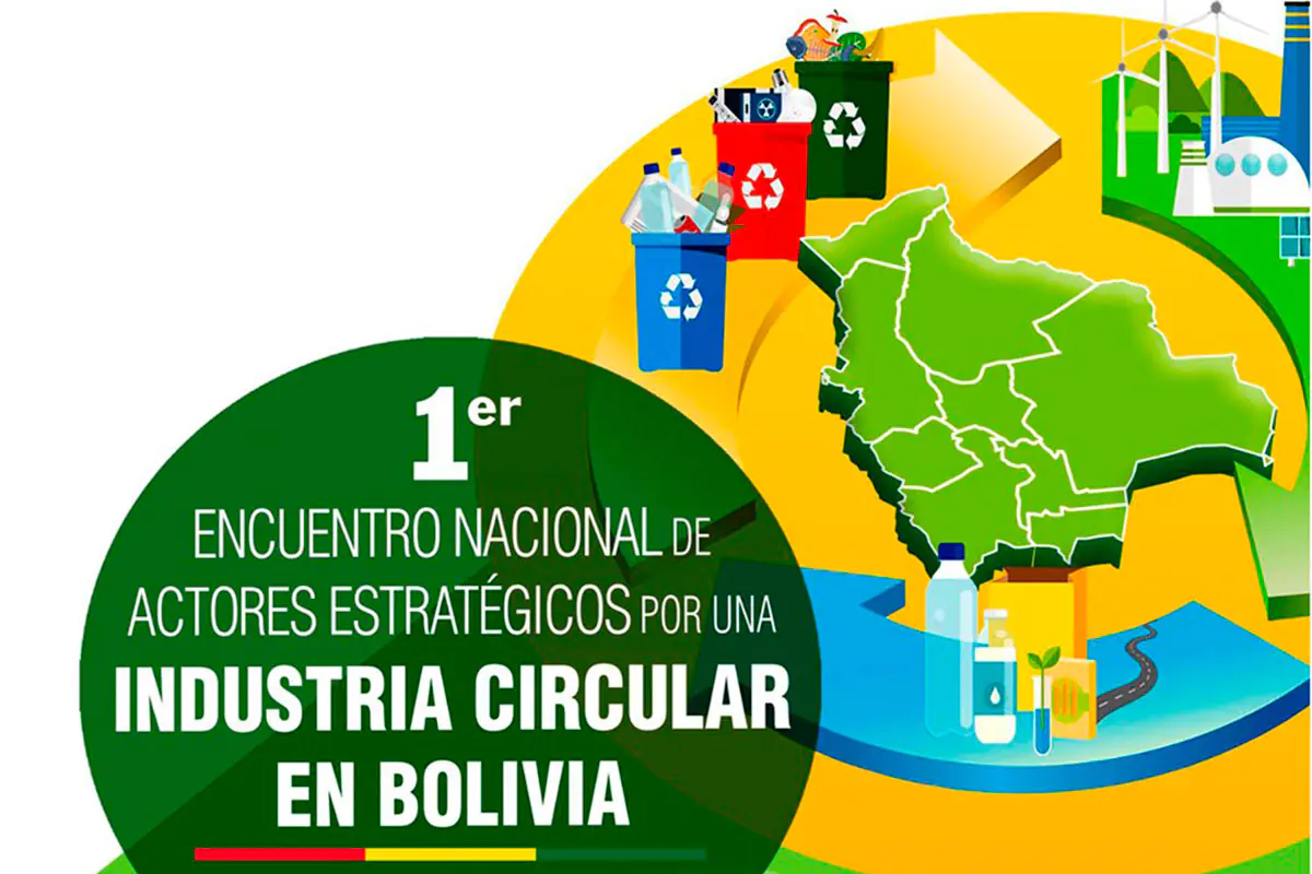La Paz acoge primer Encuentro Nacional por una Industria Circular en Bolivia