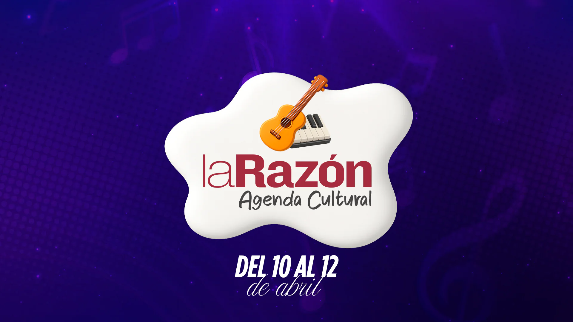 Agenda cultural: ¿Qué planes tienes para este fin de semana?